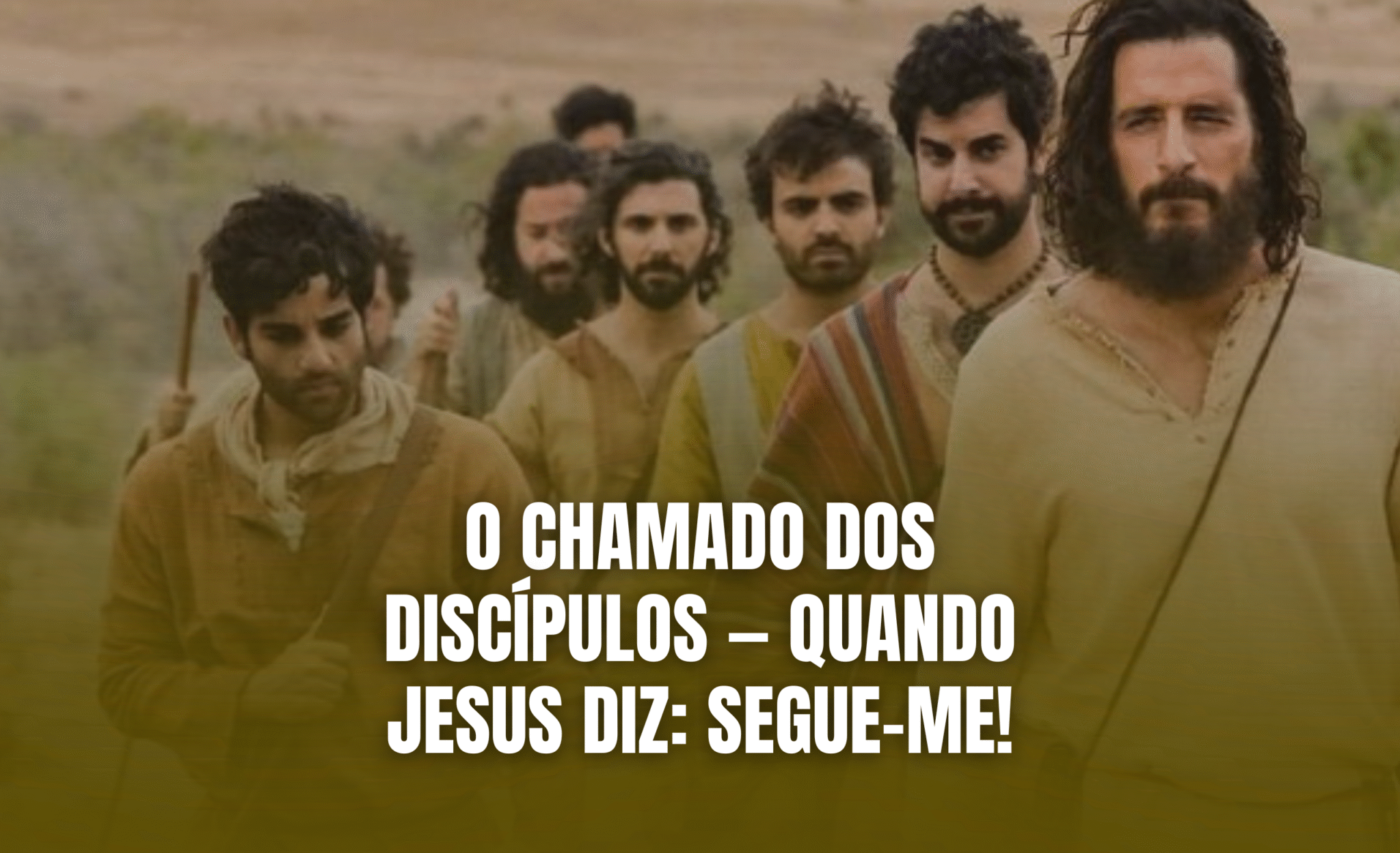 Sermão: O Chamado dos Discípulos — Quando Jesus Diz: Segue-Me ...