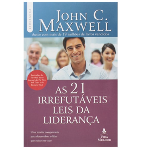 Capa do livro As 21 Irrefutáveis Leis da Liderança, de John C. Maxwell