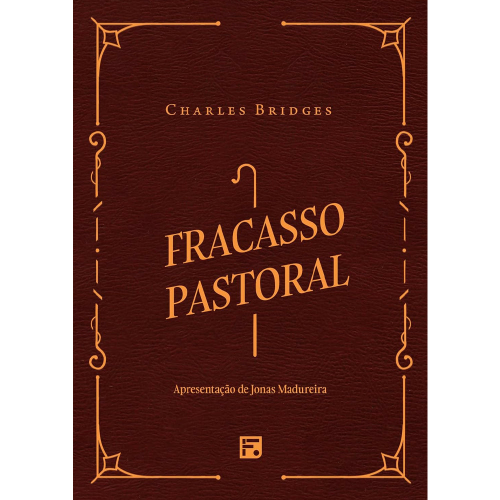 Capa do livro Fracasso Pastoral de Charles Bridges