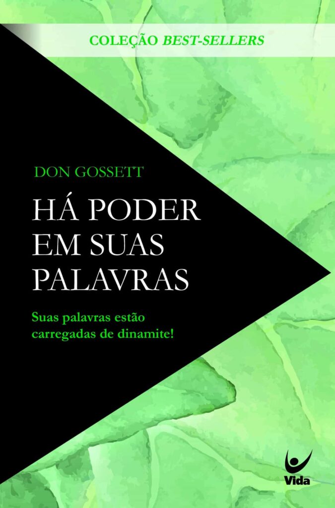 Capa do livro Há Poder em Suas Palavras, de Don Gossett, Editora Vida