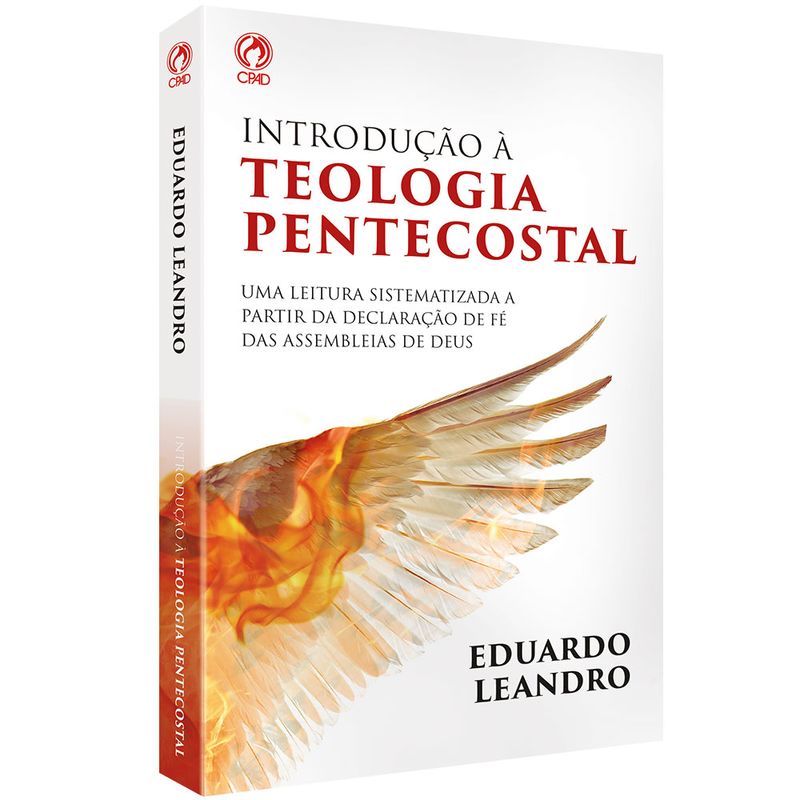 Capa de Introdução à Teologia Pentecostal de Eduardo Leandro Alves, CPAD