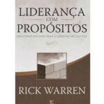 Capa do livro Liderança com Propósitos, de Rick Warren